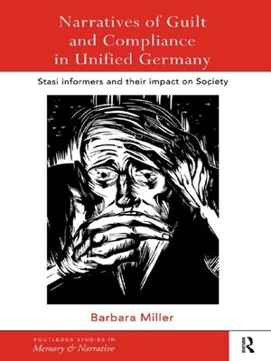 cover image of Narratives of Guilt and Compliance in Unified Germany